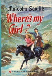 Where&#39;s My Girl? (Malcolm Saville)