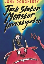 Jack Slater, Monster Investigator (John Dougherty)