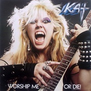 The Great Kat - Worship Me or Die!