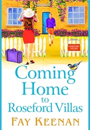 Coming Home to Roseford Villas (Fay Keenan)