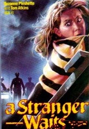 A Stranger Waits (1987)