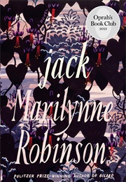 Jack: A Novel (Robinson, Marilynne)