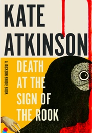 Death at the Sign of the Rook (Kate Atkinson)