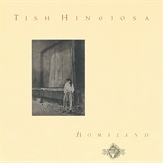 Tish Hinojosa - Homeland (1989)