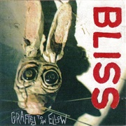 Bliss – Grafted to an Elbow