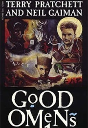 Good Omens (Terry Pratchett and Neil Gaiman)