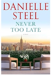 Never Too Late (Danielle Steel)