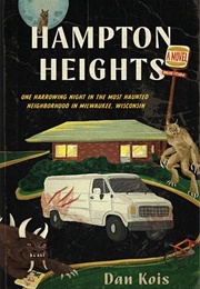 Hampton Heights (Dan Kois)