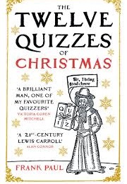 The Twelve Quizzes of Christmas (Paul, Frank)