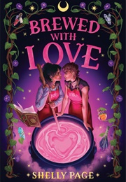 Brewed With Love (Shelly Page)