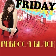 Friday - Rebecca Black