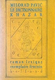 Le Dictionnaire Khazar (Milorad Pavic)