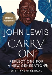 Carry On: Reflections for a New Generation (Lewis, John)