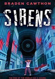 Sirens (Braden Cawthon)