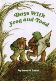 Days With Frog and Toad (Arnold Lobel)