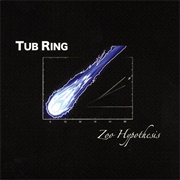 Zoo Hypothesis - Tub Ring