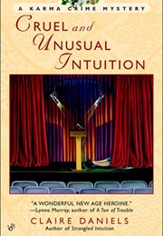 Cruel and Unusual Intuition (Claire Daniels)