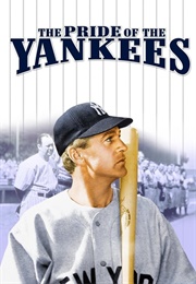 The Pride of the Yankees (1942)