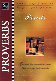 Shepherd&#39;s Notes: Proverbs (Duane a Garrett)