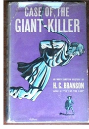 Case of the Giant Killer (H,C. Branson)