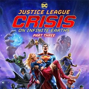 Justice League: Crisis on Infinite Earths – Part Three