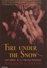 Fire Under the Snow (Palden Gyatso)