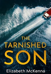 The Tarnished Son (Elizabeth McKenna)