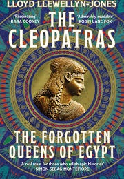 The Cleopatras (Lloyd Llewellyn-Jones)