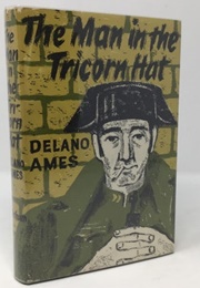 The Man in the Tricorn Hat (Delano Ames)