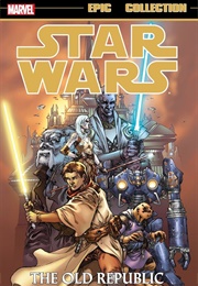 Star Wars Legends Epic Collection the Old Republic Vol. 1 (Various)