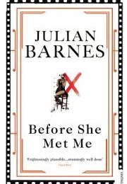 Before She Met Me (Julian Barnes)