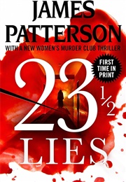 23 1/2 Lies (James Patterson)