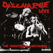 Discharge - Live: The Nightmare Continues...