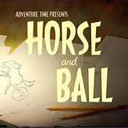 S8.E18: Horse and Ball