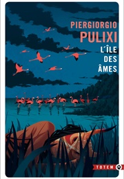 L&#39;île Des Âmes (Piergiorgio Pulixi)