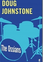 The Ossians (Doug Johnstone)