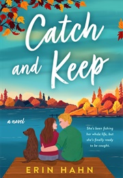 Catch and Keep (Erin Hahn)