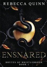 Ensnared (Rebecca Quinn)