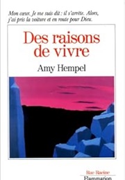 Des Raisons De Vivre (Amy Hempel)