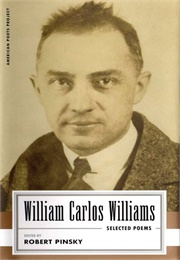 William Carlos Williams: Selected Poems (William Carlos Williams)