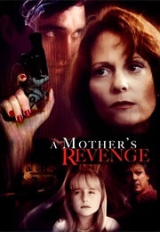 A Mother&#39;s Revenge (1993)