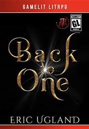 Back to One (The Bad Guys, Book 7) (Eric Ugland)