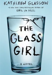 The Glass Girl (Kathleen Glasgow)