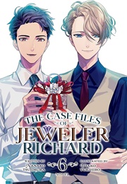 The Case Files of Jeweler Richard (Light Novel) Vol. 6 (Nanako Tsujimura)