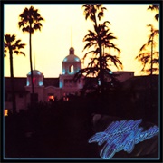 Eagles – Hotel California