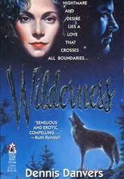 Wilderness (Dennis Danvers)