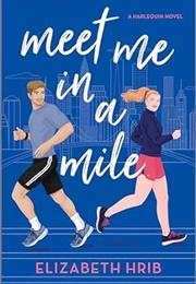 Meet Me in a Mile (Elizabeth Hrib)