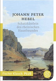 Schatzkästlein Des Rheinischen Hausfreundes (Johann Peter Hebel)