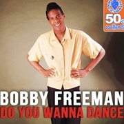 Do You Wanna Dance - Bobby Freeman