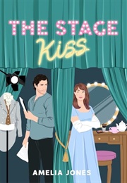 The Stage Kiss (Amelia Jones)